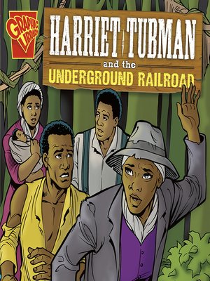 cover image of Harriet Tubman and the Underground Railroad
